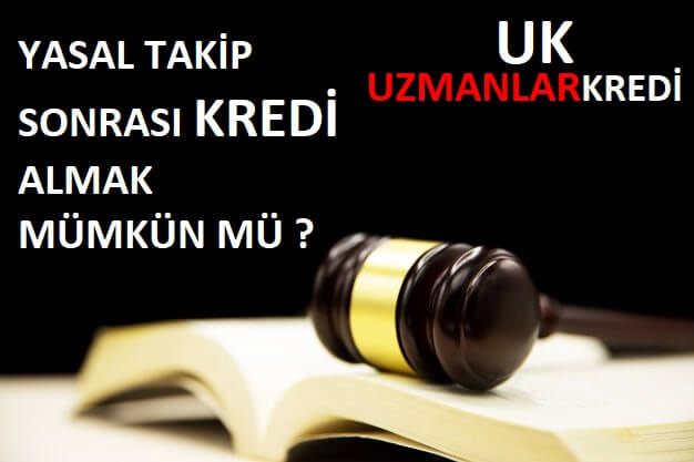 You are currently viewing Yasal Takip Sonrası Kredi Almak Mümkün mü?