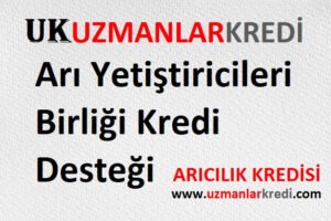 Read more about the article Arıcılık Kredisi