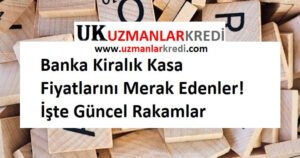 Read more about the article Banka Kiralık Kasa Fiyatları