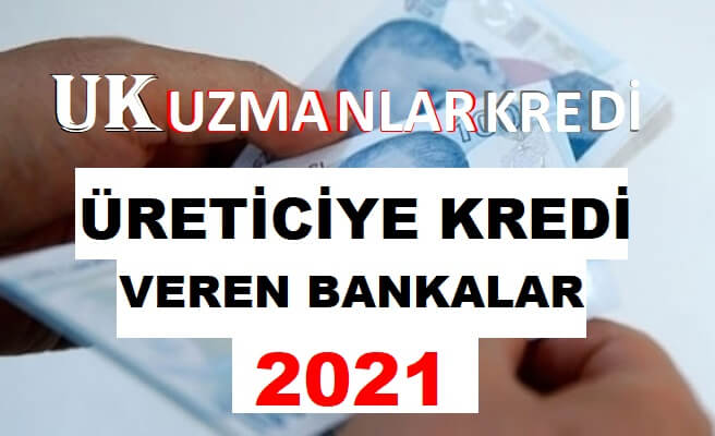 Read more about the article Üreticiye Kredi Veren Bankalar