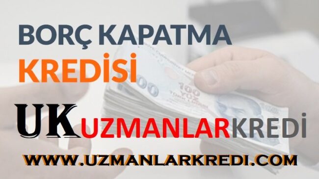 Read more about the article Borç Kapatma Kredisi Verenler
